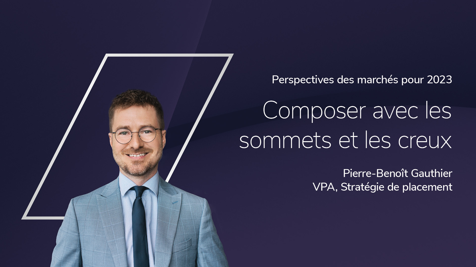 Perspectives 2023 : Composer avec les sommets et les creux